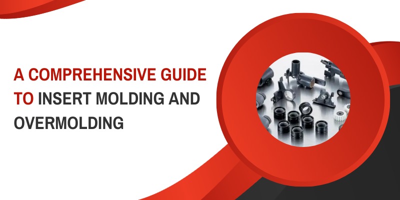 Mastering Multi-Material Injection Molding: A Comprehensive Guide to Insert Molding and Overmolding